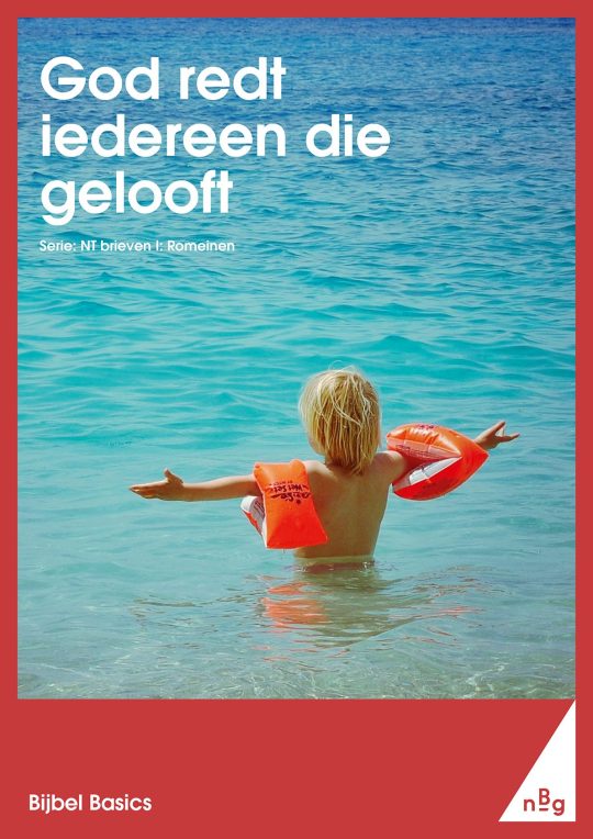 God redt iedereen die gelooft