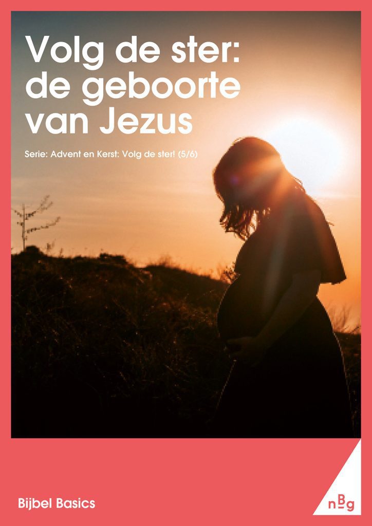 Volg de ster – De geboorte van Jezus