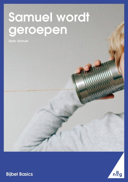 Samuel wordt geroepen
