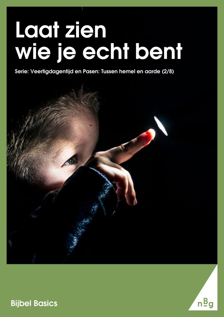 Laat zien wie je echt bent