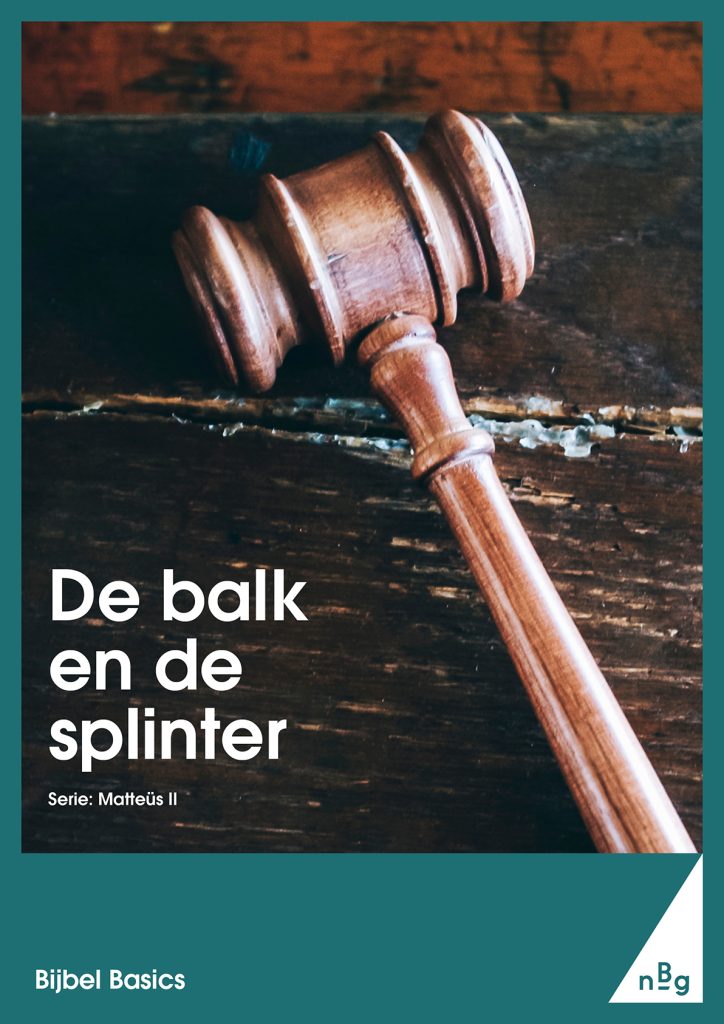 De balk en de splinter