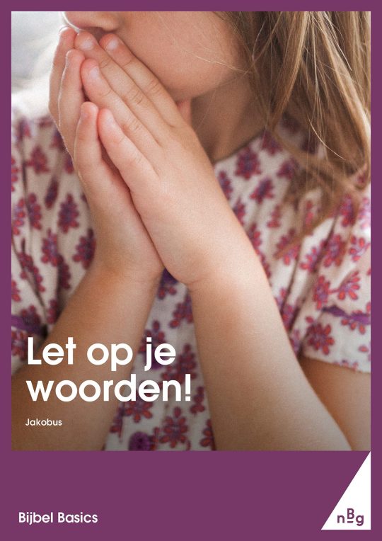 Let op je woorden!