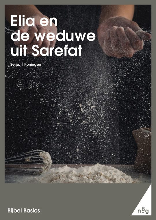 Elia en de weduwe uit Sarefat