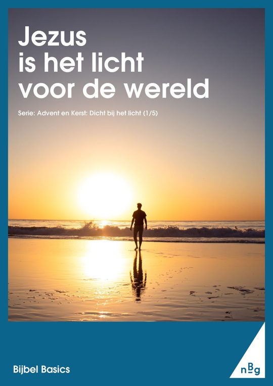Jezus is het licht voor de wereld