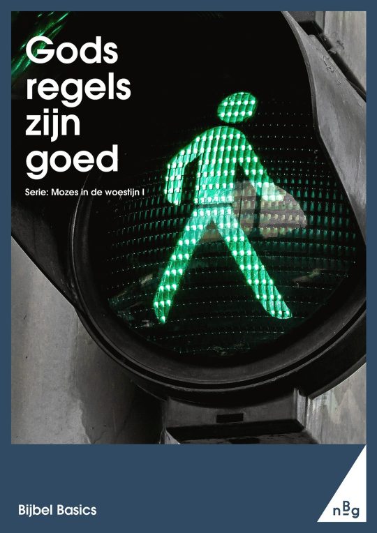 Gods regels zijn goed