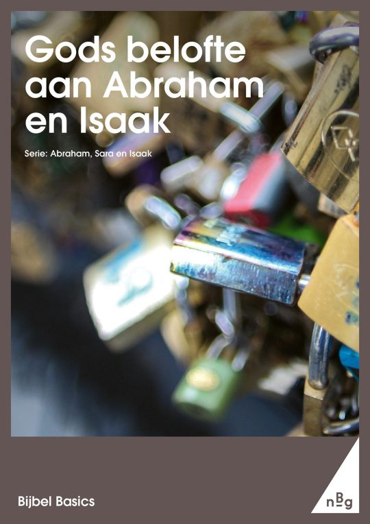 Gods belofte aan Abraham en Isaak