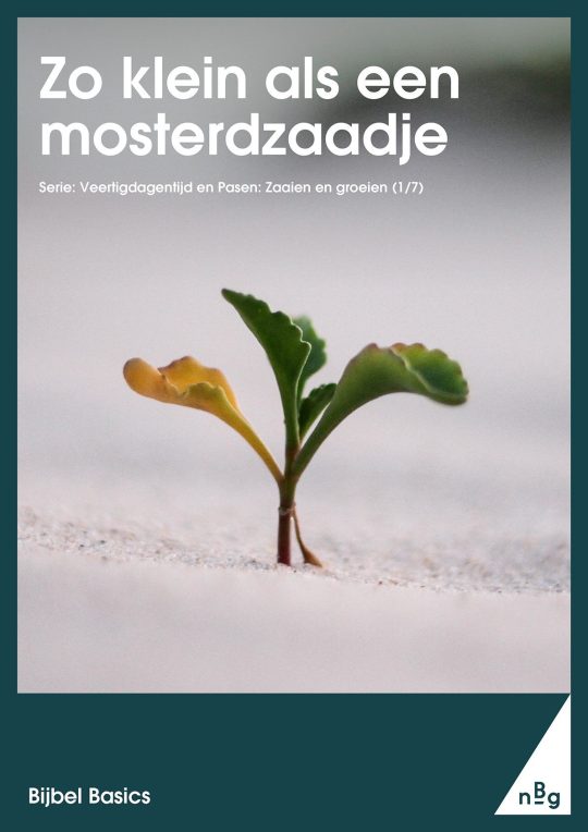 Zo klein als een mosterdzaadje