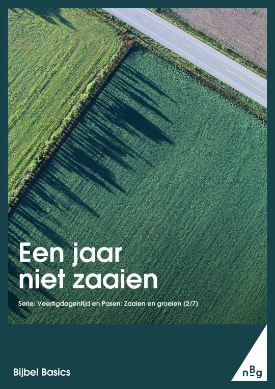 Een jaar niet zaaien