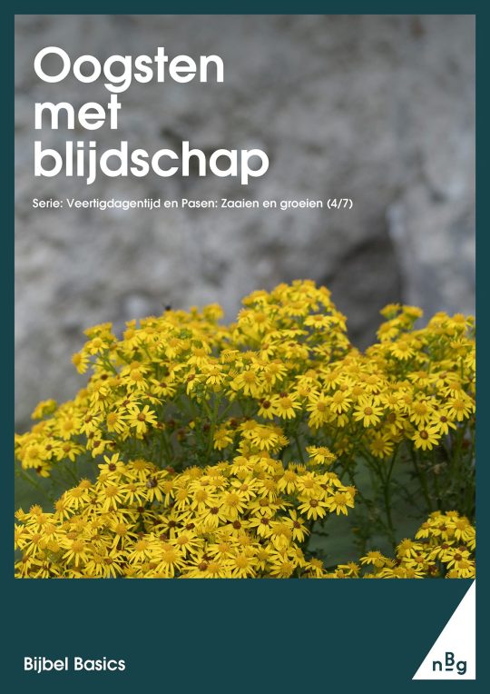 Oogsten met blijdschap